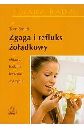 Zgaga i refluks żołądkowyTom Smith