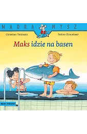 Mądra Mysz. Maks idzie na basen