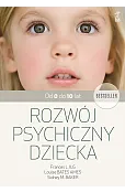 Rozwój psychiczny dziecka od 0 do 10 lat