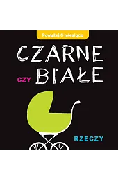 Czarne czy Białe - RzeczyBabula Joanna