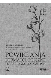 Powikłania dermatologiczne terapii onkologicznych. Część 2