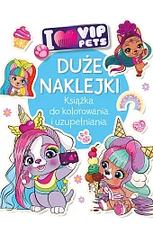 Duże naklejki. Książka do kolorowania i,Ilona Siwak