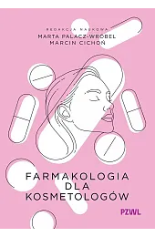 Farmakologia dla kosmetologówCichoń Marcin