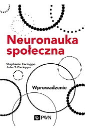Neuronauka społeczna. Wprowadzenie