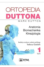 Ortopedia Duttona. Tom 1Mark Dutton