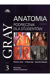 Gray Anatomia Podręcznik dla studentów Tom 3