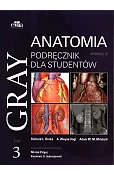 Gray Anatomia Podręcznik dla studentów Tom 3