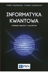 Informatyka kwantowaMarek Sawerwain