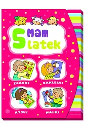 Mam 5 latek. Zgaduj, naklejaj, rysuj,,Elżbieta Lekan