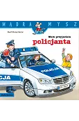 Mądra Mysz. Mam przyjaciela policjanta