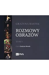 Rozmowy obrazów Tom 1