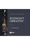 Rozmowy obrazów Tom 1