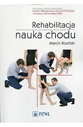 Rehabilitacja. Nauka chodu