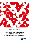 Ochrona praw człowieka w sektorze prywatnym w Rzeczypospolitej Polskiej