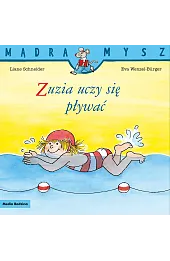 Mądra Mysz. Zuzia uczy się pływać