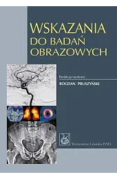 Wskazania do badań obrazowych