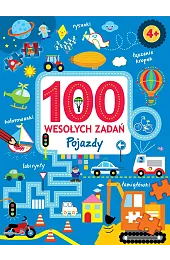 100 wesołych zadań. Pojazdy)(tłum. Ewa Tarnowska