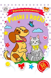 Bajeczna kolorowanka. Pieski i kotkiNatalia Berlik