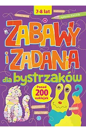 Zabawy i zadania dla bystrzaków 7-8 lat