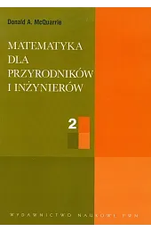 Matematyka dla przyrodników i inżynierów. Tom,McQuarrieA. Donald
