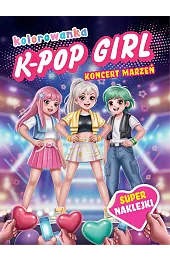 K-pop girl. Koncert marzeń. KolorowankaIzabella Sieńko-Holewa
