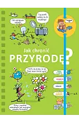 Powiedz mi! Jak chronić przyrodę?