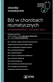 WGLS Choroby reumatyczne. Ból w chorobach reumatycznych. W gabinecie lekarza specjalisty