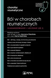 WGLS Choroby reumatyczne. Ból w chorobach,Maślińska Maria