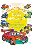 Wyścigówki. Duże naklejki. Książka do kolorowania i uzupełniania