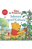 Sekretny ogród Kubusia. Książka z okienkami. Disney Kubuś i Przyjaciele