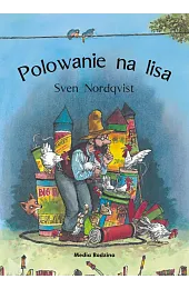 Pettson i Findus. Polowanie na lisaSven Nordqvist