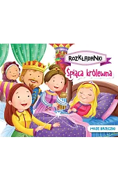 Śpiąca królewna. Moje bajeczki. Rozkładankizbiorowa Praca