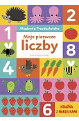 Akademia Przedszkolaka. Moje pierwsze liczby