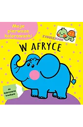 Moje pierwsze kolorowanki. W Afryce