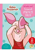 Jak widzę świat... Prosiaczek pokonuje strach. Disney Kubuś i Przyjaciele