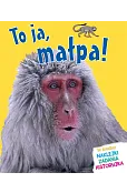 To ja, małpa!