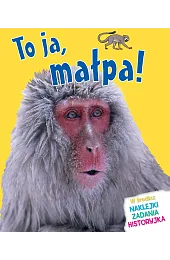 To ja, małpa!Bedoyere Camilla de la