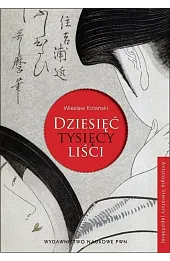 Dziesięć tysięcy liści