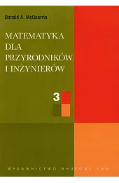 Matematyka dla przyrodników i inżynierów Tom 3