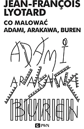 Co malować? Adami, Arakowa, Buren