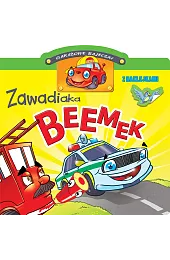 Garażowe bajeczki. Zawadiaka BeemekJurgaitis Raimondas