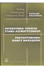 Intensywna terapia stanu astmatycznegoZdzisław Kruszyński