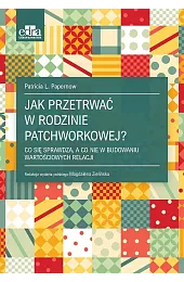 Jak przetrwać w rodzinie patchworkowej?PapernowL. Patricia