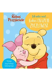 Jak widzę świat... Kubuś okazuje życzliwość. Disney Kubuś i Przyjaciele