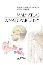 Mały atlas anatomicznyRyszard Aleksandrowicz