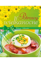 Potrawy wielkanocneElżbieta Adamska