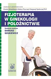 Fizjoterapia w ginekologii i położnictwiezbiorowa Praca