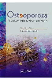 Osteoporoza Problem interdyscyplinarny