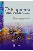 Osteoporoza Problem interdyscyplinarny