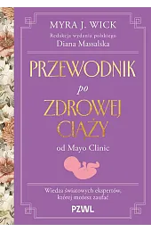 Przewodnik po zdrowej ciąży od Mayo,Massalska Diana